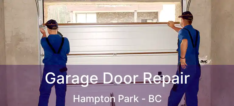  Garage Door Repair Hampton Park - BC