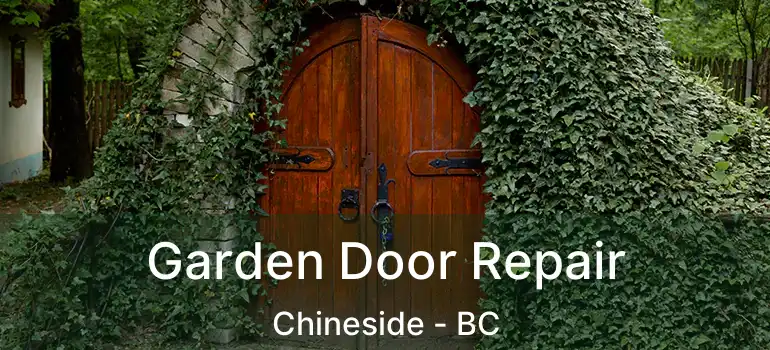  Garden Door Repair Chineside - BC