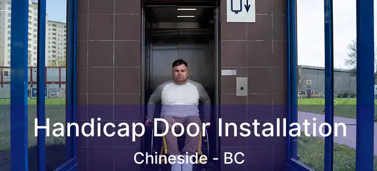  Handicap Door Installation Chineside - BC