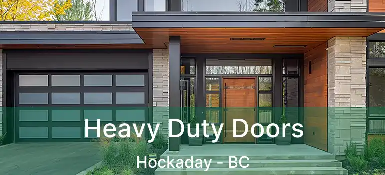  Heavy Duty Doors Hockaday - BC