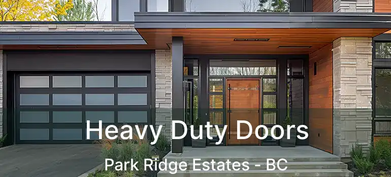  Heavy Duty Doors Park Ridge Estates - BC