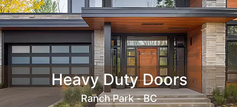  Heavy Duty Doors Ranch Park - BC