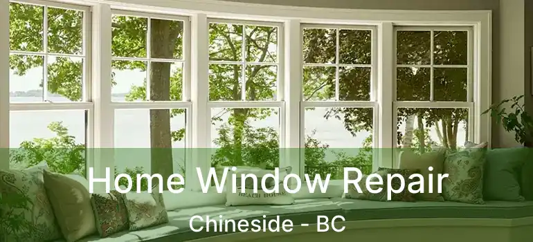  Home Window Repair Chineside - BC