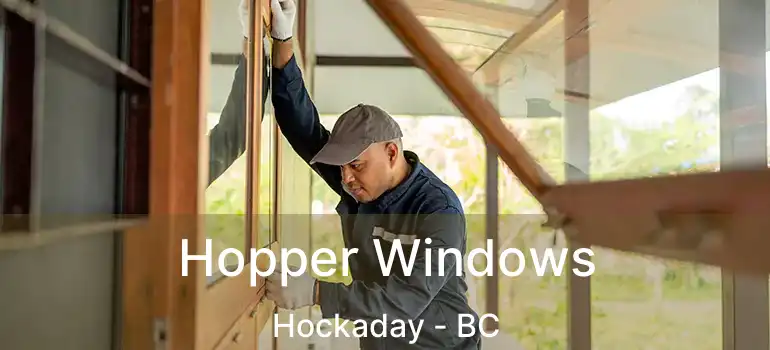  Hopper Windows Hockaday - BC