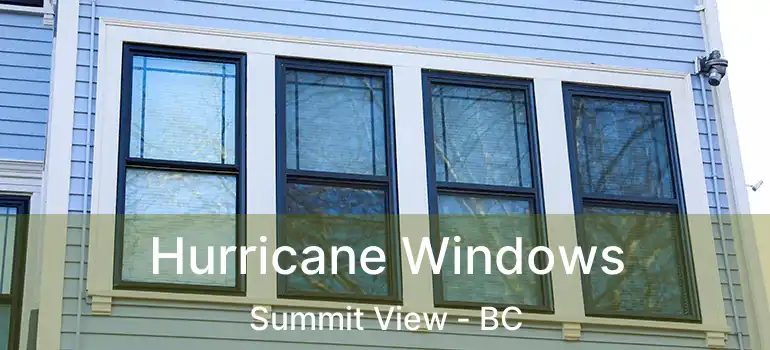  Hurricane Windows Summit View - BC
