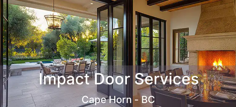  Impact Door Services Cape Horn - BC
