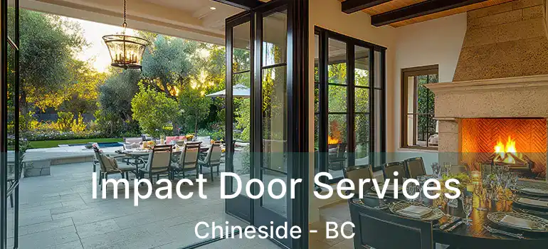  Impact Door Services Chineside - BC