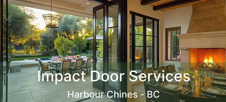  Impact Door Services Harbour Chines - BC