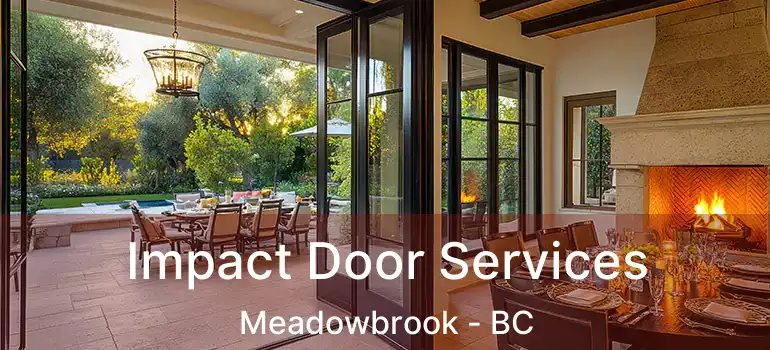  Impact Door Services Meadowbrook - BC