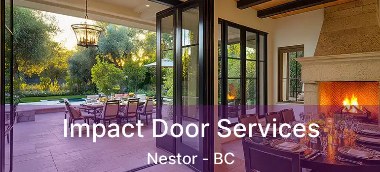  Impact Door Services Nestor - BC