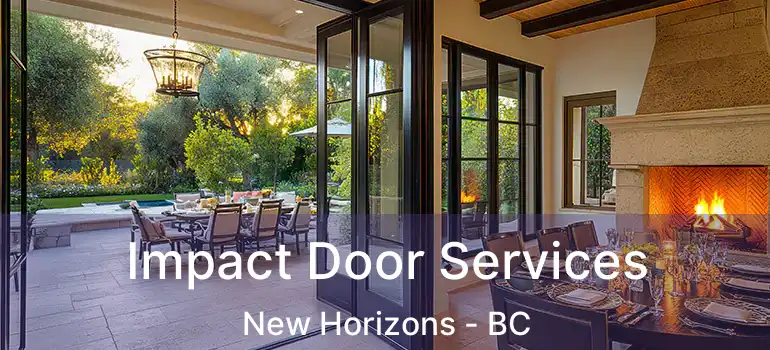  Impact Door Services New Horizons - BC