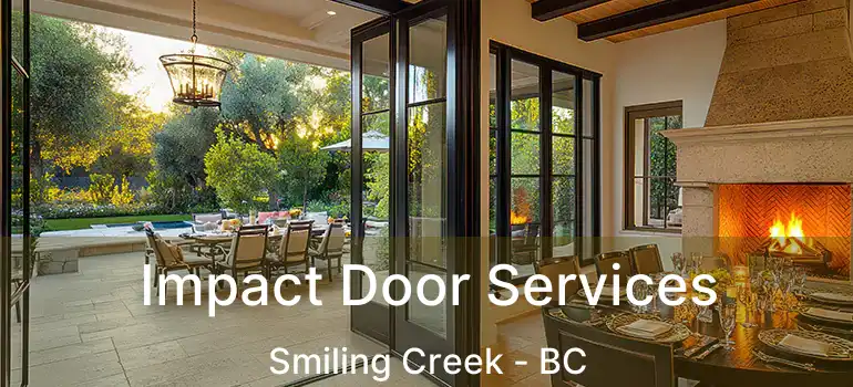  Impact Door Services Smiling Creek - BC