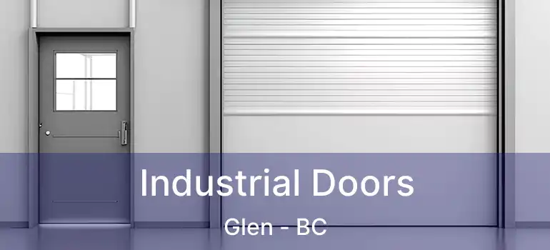  Industrial Doors Glen - BC