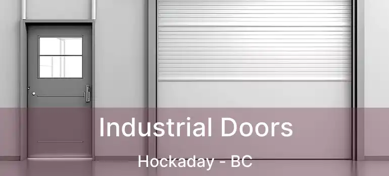  Industrial Doors Hockaday - BC