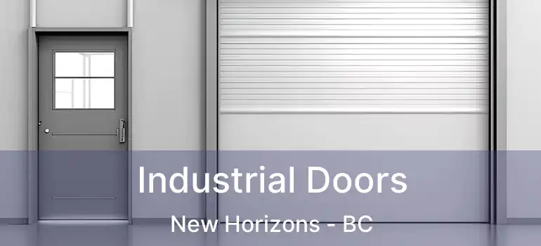  Industrial Doors New Horizons - BC