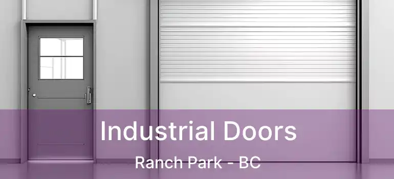  Industrial Doors Ranch Park - BC