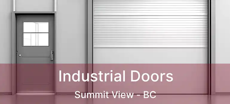  Industrial Doors Summit View - BC