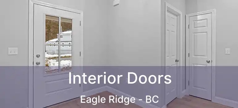  Interior Doors Eagle Ridge - BC