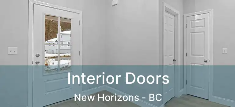  Interior Doors New Horizons - BC