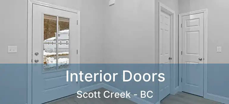  Interior Doors Scott Creek - BC