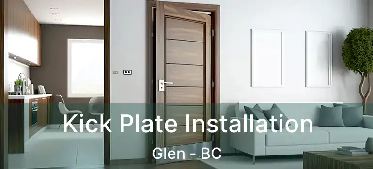  Kick Plate Installation Glen - BC