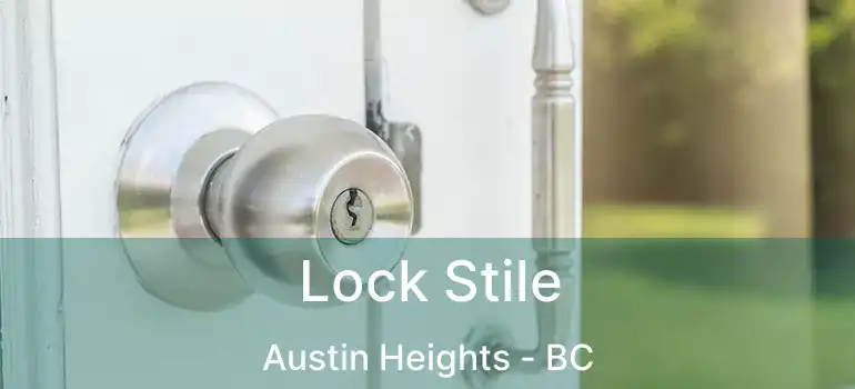  Lock Stile Austin Heights - BC