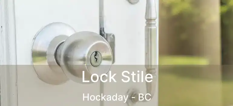  Lock Stile Hockaday - BC