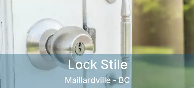  Lock Stile Maillardville - BC