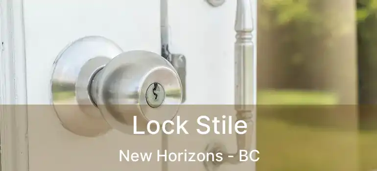  Lock Stile New Horizons - BC