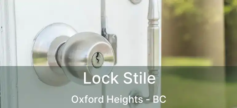  Lock Stile Oxford Heights - BC