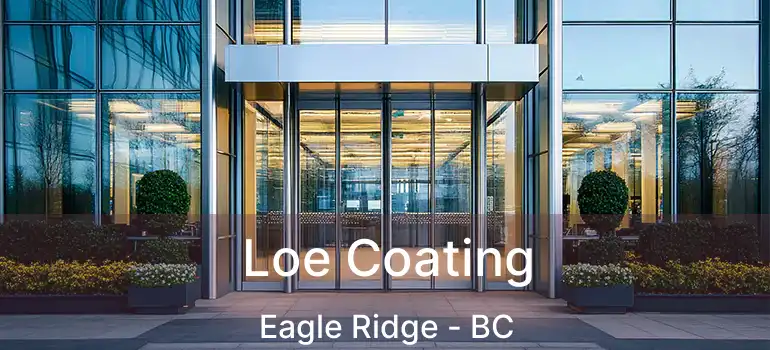  Loe Coating Eagle Ridge - BC