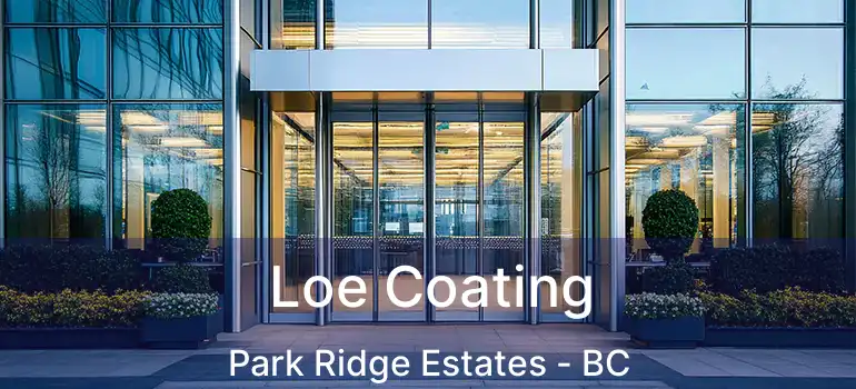  Loe Coating Park Ridge Estates - BC