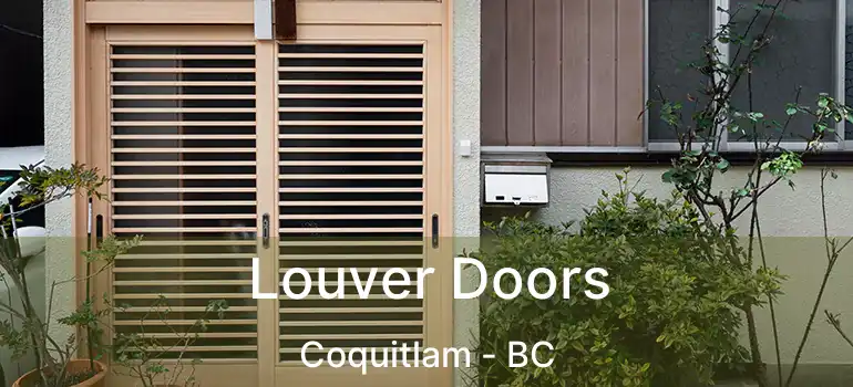  Louver Doors Coquitlam - BC