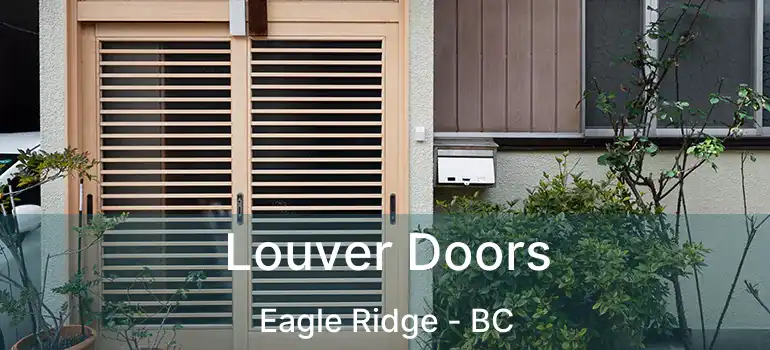  Louver Doors Eagle Ridge - BC