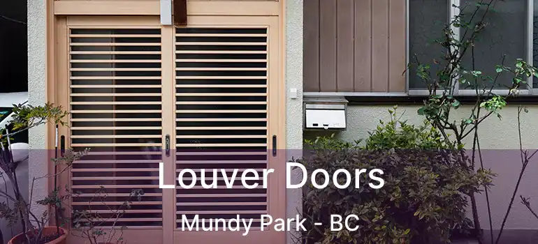  Louver Doors Mundy Park - BC