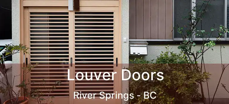  Louver Doors River Springs - BC
