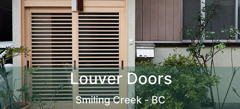  Louver Doors Smiling Creek - BC