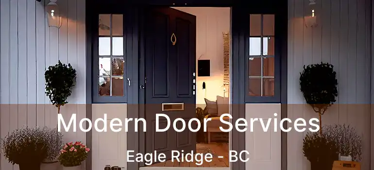  Modern Door Services Eagle Ridge - BC