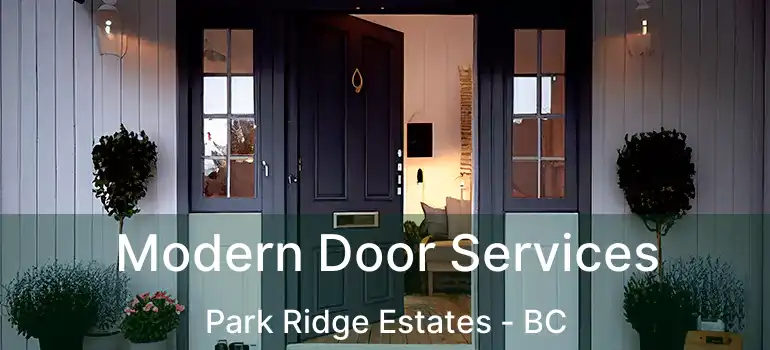  Modern Door Services Park Ridge Estates - BC