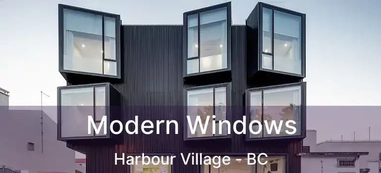 Modern Windows Harbour Village - BC