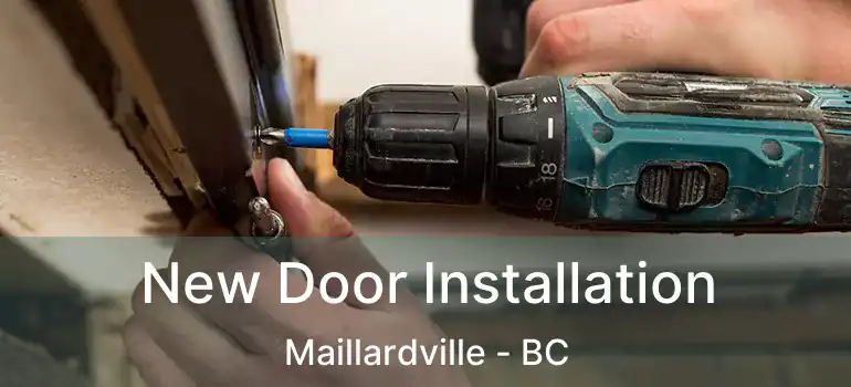 New Door Installation Maillardville - BC