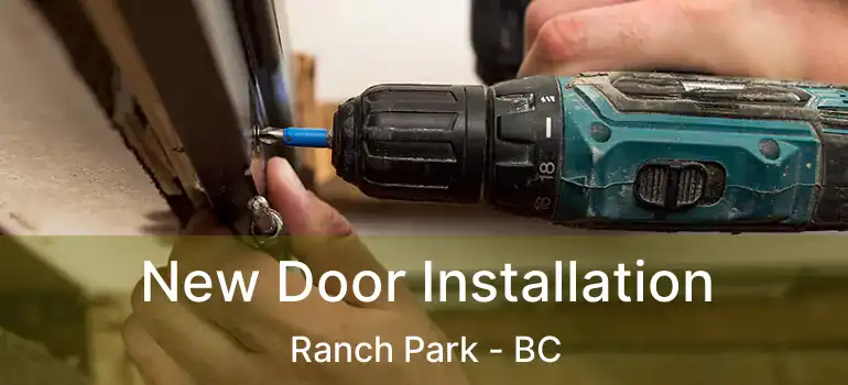  New Door Installation Ranch Park - BC