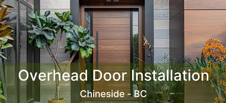  Overhead Door Installation Chineside - BC