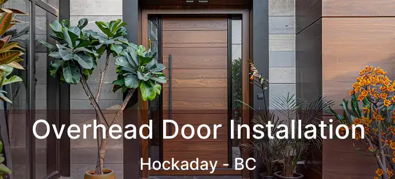  Overhead Door Installation Hockaday - BC