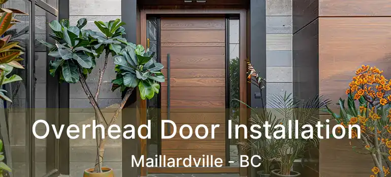  Overhead Door Installation Maillardville - BC