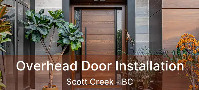  Overhead Door Installation Scott Creek - BC