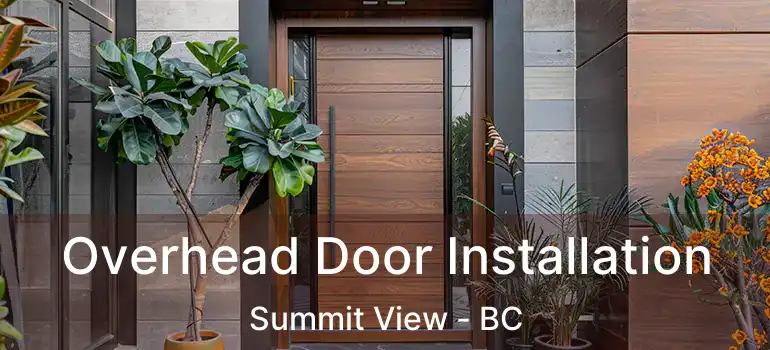  Overhead Door Installation Summit View - BC