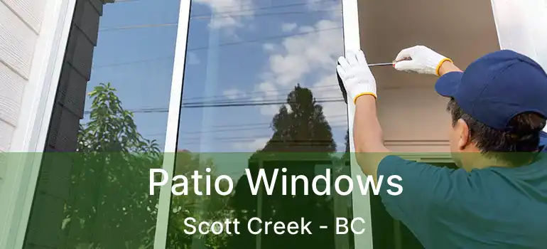  Patio Windows Scott Creek - BC