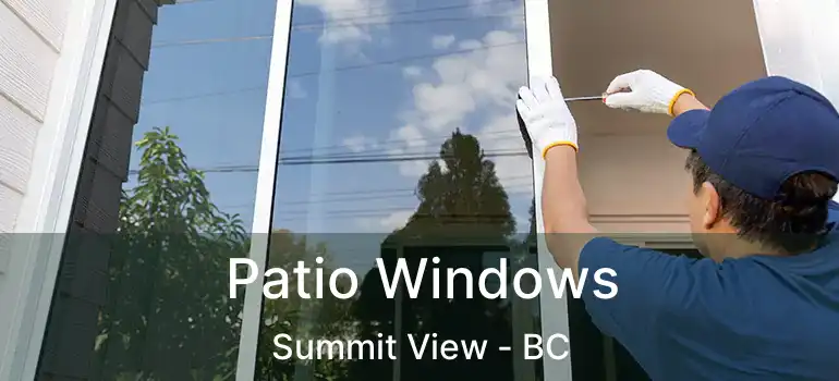  Patio Windows Summit View - BC