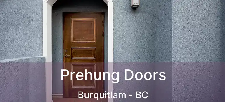  Prehung Doors Burquitlam - BC